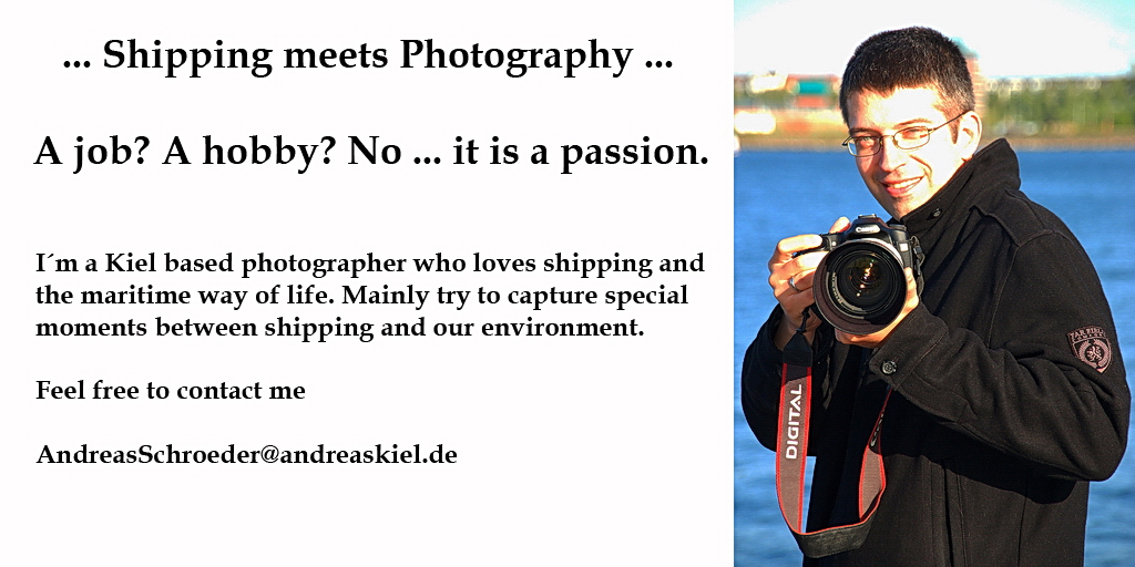  ... Shipping meets Photography ...  A job? A hobby? No ... it is a passion. I´m a Kiel based photographer who loves shipping and  the maritime way of life. Mainly try to capture special  moments between shipping and our environment.  